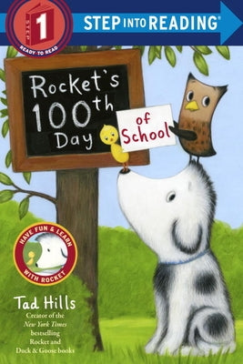 Rocket's 100th Day of School by Hills, Tad