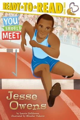 Jesse Owens: Ready-To-Read Level 3 by Calkhoven, Laurie