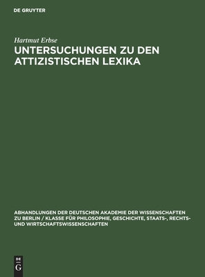 Untersuchungen zu den attizistischen Lexika by Erbse, Hartmut