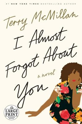 I Almost Forgot about You by McMillan, Terry