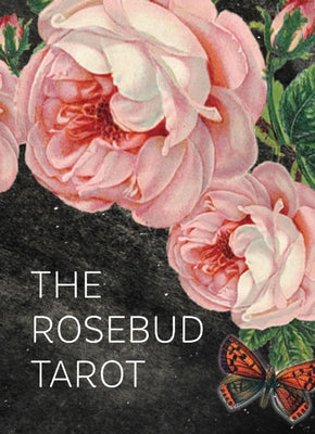 The Rosebud Tarot: An Archetypal Dreamscape (78 Cards and 96 Page Full-Color Guidebook) [With Book(s)] by Harper, Diana Rose