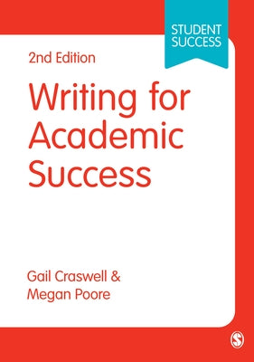 Writing for Academic Success by Craswell, Gail