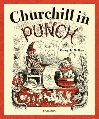 Churchill in Punch by Stiles, Gary L.