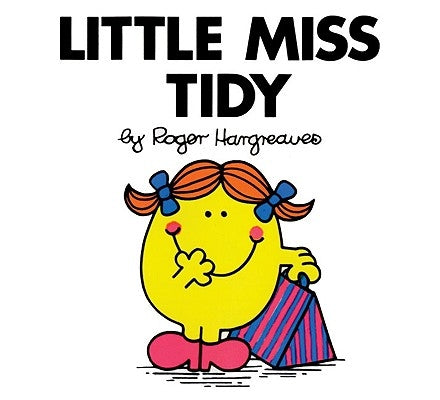 Little Miss Tidy by Hargreaves, Roger