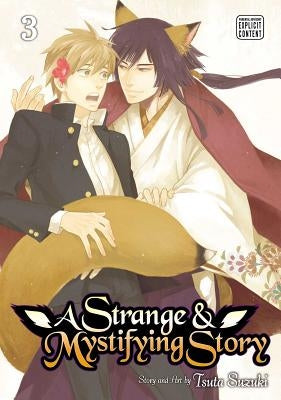 A Strange & Mystifying Story, Vol. 3 by Suzuki, Tsuta