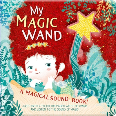My Magic Wand: A Magical Sound Book! by Zanella, Susy