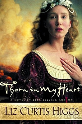 Thorn in My Heart by Higgs, Liz Curtis