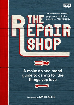 The Repair Shop: A Make Do and Mend Handbook by Farrington, Karen