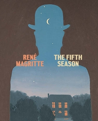 René Magritte: The Fifth Season by Magritte, Ren&#233;