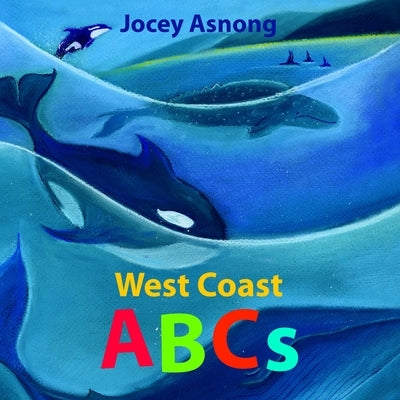 West Coast ABCs by Asnong, Jocey