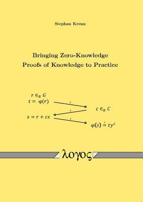 Bringing Zero-Knowledge Proofs of Knowledge to Practice by Krenn, Stephan