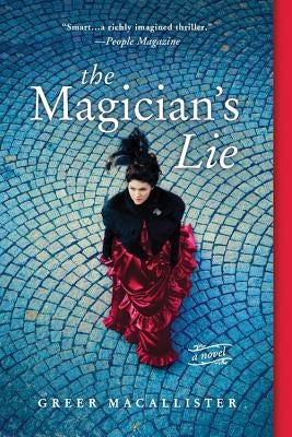 The Magician's Lie by Macallister, Greer