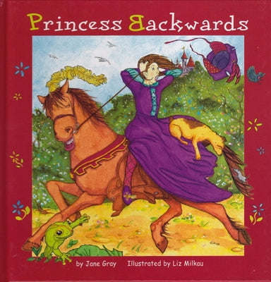 Princess Backwards by Gray, Jane
