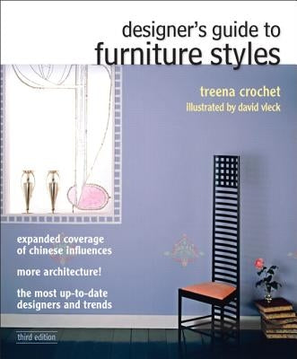 Designer's Guide to Furniture Styles by Crochet, Treena
