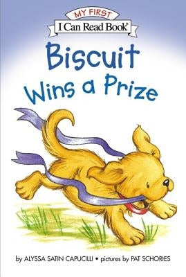 Biscuit Wins a Prize by Capucilli, Alyssa Satin