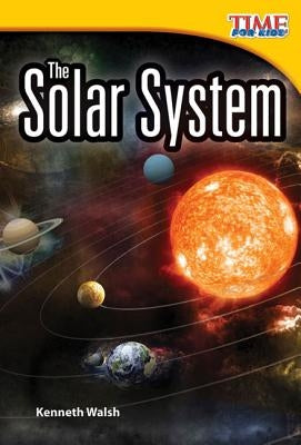 The Solar System by Walsh, Kenneth