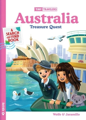Tiny Travelers Australia Treasure Quest by Wolfe Pereira, Steven