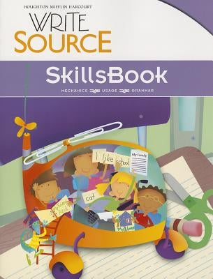 Write Source SkillsBook Student Edition Grade 1 by Houghton Mifflin Harcourt