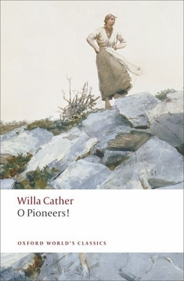 O Pioneers! by Cather, Willa