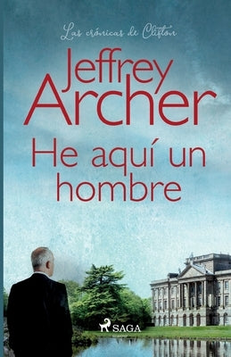 He aquí un hombre by Archer, Jeffrey