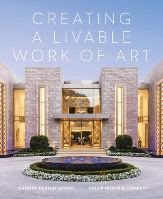 Creating a Livable Work of Art by Webb, Michael