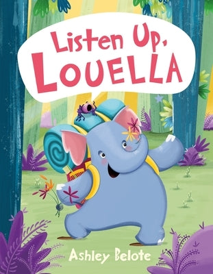 Listen Up, Louella by Belote, Ashley
