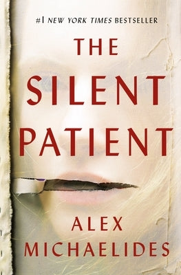 The Silent Patient by Michaelides, Alex