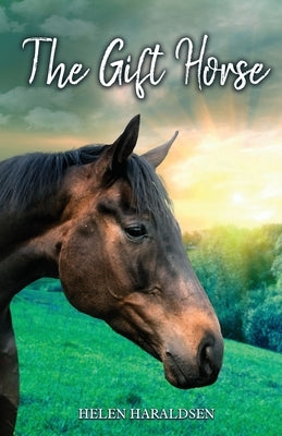 The Gift Horse by Haraldsen, Helen