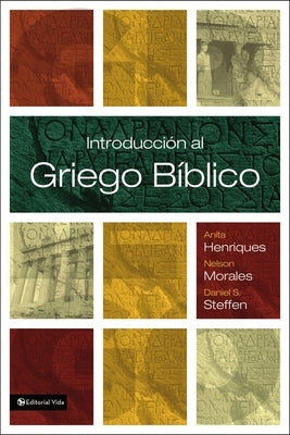 Introducción Al Griego Bíblico by Henriques, Anita