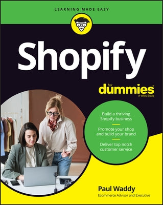 Shopify for Dummies by Waddy, Paul