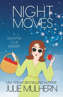 Night Moves by Mulhern, Julie