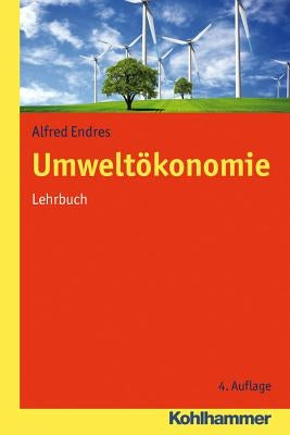 Umweltokonomie by Endres, Alfred