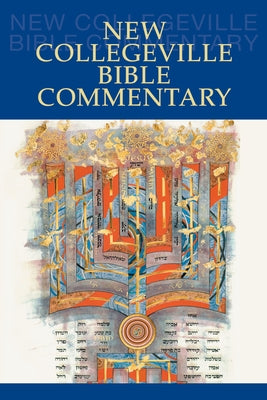 New Collegeville Bible Commentary: One Volume Hardcover Edition by Durken, Daniel