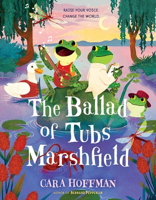 The Ballad of Tubs Marshfield by Hoffman, Cara