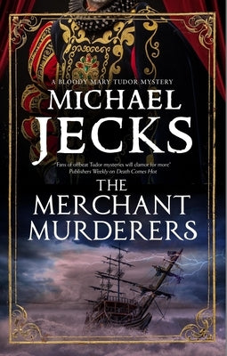 The Merchant Murderers by Jecks, Michael