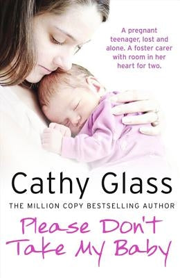 Please Don't Take My Baby by Glass, Cathy