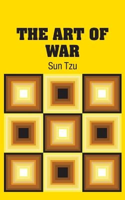 The Art of War by Tzu, Sun