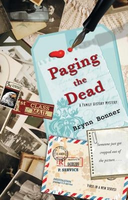 Paging the Dead by Bonner, Brynn