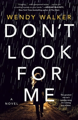 Don't Look for Me by Walker, Wendy