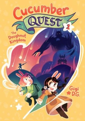 Cucumber Quest: The Doughnut Kingdom by D. G., Gigi