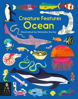Creature Features: Ocean by Big Picture Press