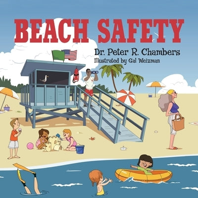 Beach Safety by Chambers, Peter R.