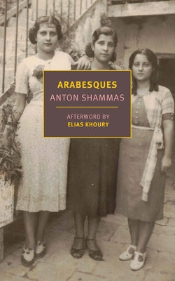 Arabesques by Shammas, Anton