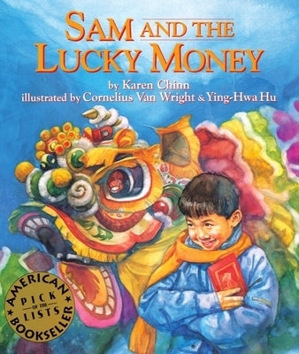 Sam and the Lucky Money by Chinn, Karen