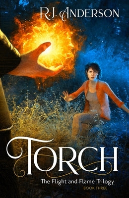 Torch: Volume 3 by Anderson, R. J.