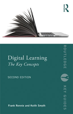 Digital Learning: The Key Concepts by Rennie, Frank