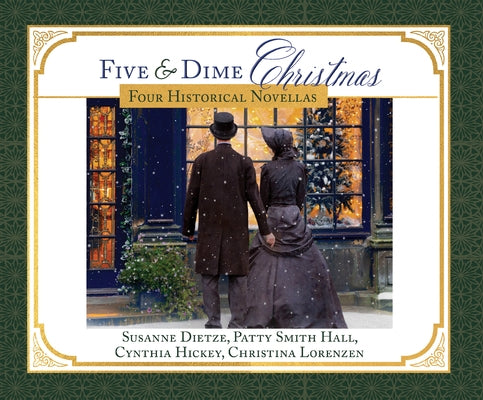 Five and Dime Christmas: Four Historical Novellas by Dietze, Susanne