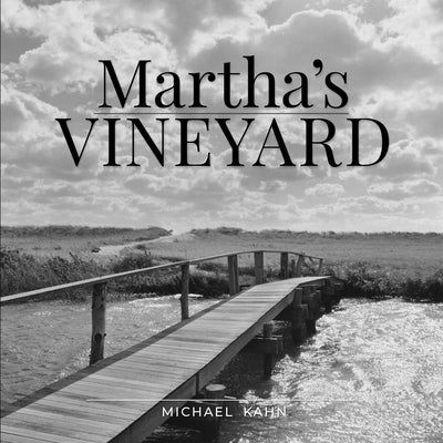 Martha's Vineyard by Kahn, Michael