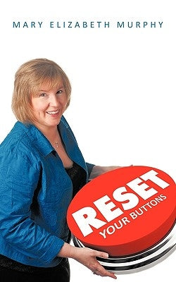 RESET Your Buttons by Murphy, Mary Elizabeth