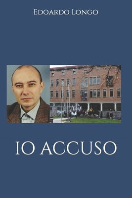 IO Accuso by Longo, Edoardo